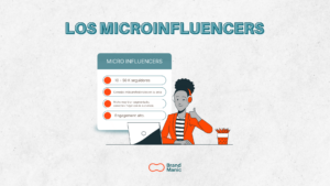 MICROINFLUENCERS… PRESENTE Y FUTURO DE LA PUBLICIDAD.